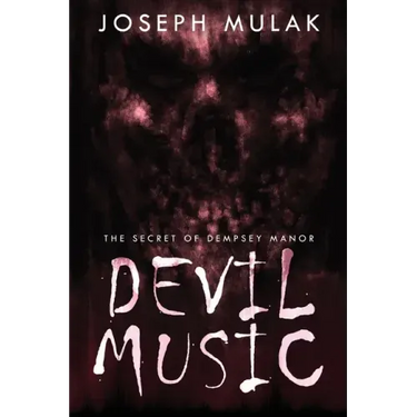 Devil Music: The Secret Of Dempsey Manor