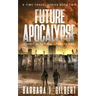 Future Apocalypse: Journey to the City of Technology
