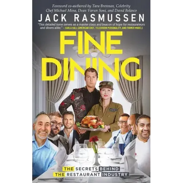Fine Dining: The Secrets Behind the Restaurant Industry