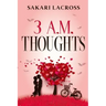 3 AM Thoughts: Poetry Book Collection