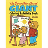 The Berenstain Bears' Giant Coloring and Activity Book