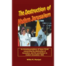 The Destruction of Modern Jerusalem