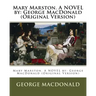 Mary Marston. A NOVEL by: George MacDonald (Original Version)