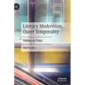 Literary Modernism, Queer Temporality: Eddies in Time