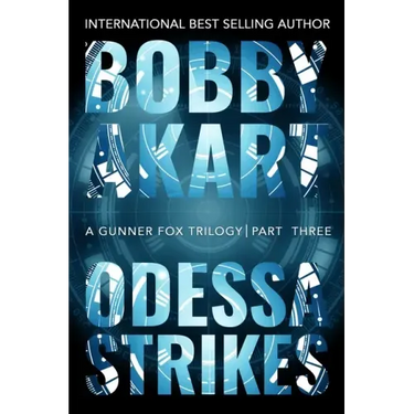 Odessa Strikes: A Bioterrorism Thriller