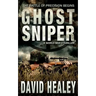 Ghost Sniper: A World War II Thriller