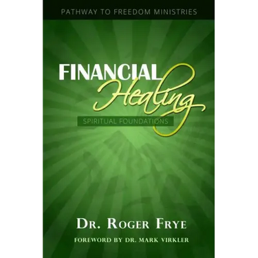 Financial Healing - Spiritual Foundations
