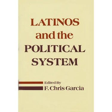 Latinos and the Political System