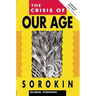 The Crisis of Our Age