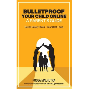 Bulletproof Your Child Online