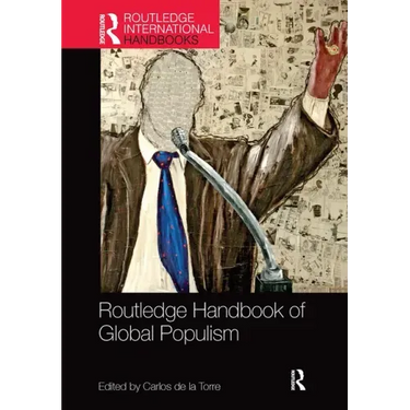 Routledge Handbook of Global Populism