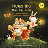 Trung Thu thời đại dịch: A Moon Festival During the Pandemic