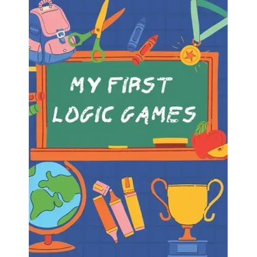 my first logic games: children's activity book Games, puzzles and problem solving Ideal for children ... 3 years old and older (Labyrinth, C