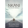 Nkani an African Prophecy