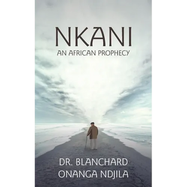 Nkani an African Prophecy