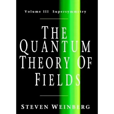 The Quantum Theory of Fields v3