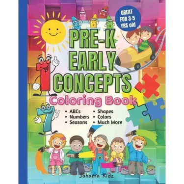 JahamaKidz PreK Early Concepts Coloring Book: 100 pages Great For Kindergarten Homeschool and Prek Homeschooling Early Learning VPK Coloring Book Pres