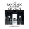 The Pandemic and the Church