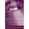Soul Signs: Harness the Power of Your Sun Sign and Become the Person You Were Meant to Be