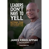Leaders Don't Have to Yell: National Team Coach on Leading High-Performing Teams