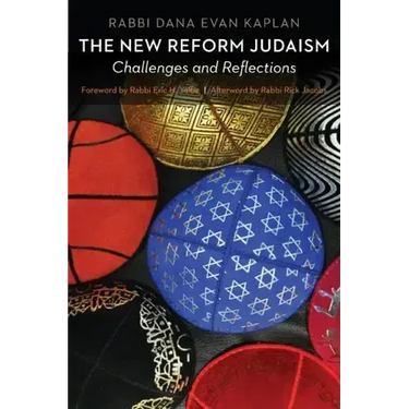 The New Reform Judaism: Challenges and Reflections