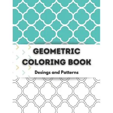 Geometric Coloring Book: Relaxing Geometric Coloring Books for Adults -100 Pages Tessellation Coloring Book to Help Release your Creative Side