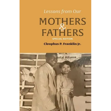 Lessons from Our Mothers and Fathers