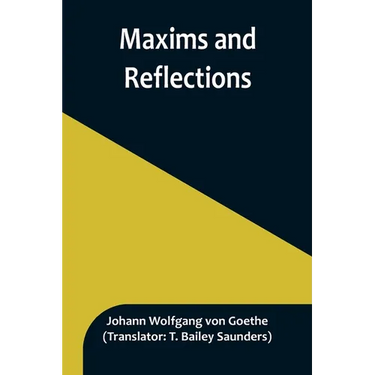 Maxims and Reflections