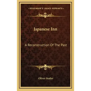 Japanese Inn: A Reconstruction Of The Past