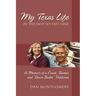 My Texas Life in the (not so) Fast Lane: A Memoir of a Coach, Teacher and "Down Ballot" Politician