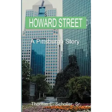 Howard Street: A Pittsburgh Story