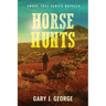 Horse Hunts: A Smoke Tree Mystery Novella