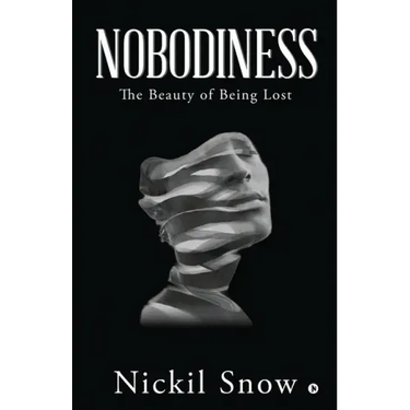 Nobodiness: The Beauty of Being Lost