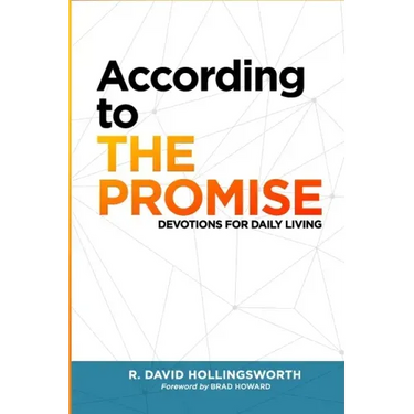 According to The Promise: Devotions for Daily Living