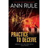 Practice to Deceive