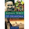 Indian Tribes of Oklahoma: A Guide, Second Edition