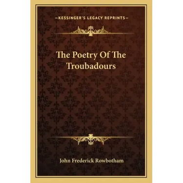The Poetry of the Troubadours