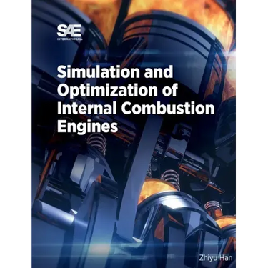 Simulation and Optimization of Internal Combustion Engines