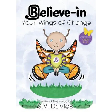 Believe-in Your Wings of Change