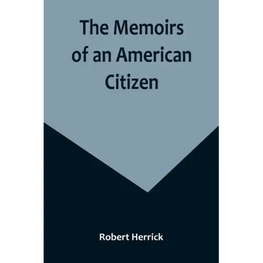 The Memoirs of an American Citizen