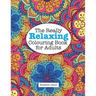 The Really RELAXING Colouring Book for Adults