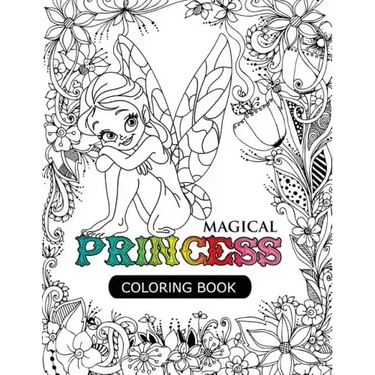 Magical Princess: An Princess Coloring Book with Princess Forest Animals, Fantasy Landscape Scenes, Country Flower Designs, and Mythical Nature Patter
