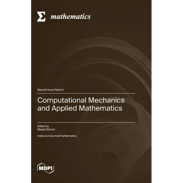 Computational Mechanics and Applied Mathematics