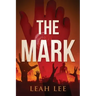 The Mark: The End of the World