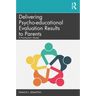 Delivering Psycho-educational Evaluation Results to Parents: A Practitioner's Model