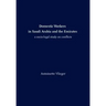 Domestic Workers in Saudi Arabia and the Emirates: A Socio-legal Study on Conflicts