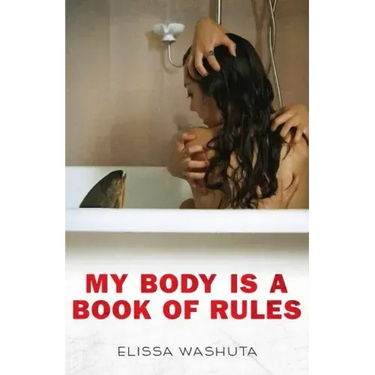 My Body Is a Book of Rules