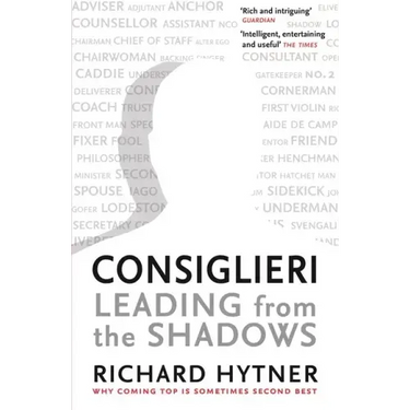 Consiglieri: Leading from the Shadows