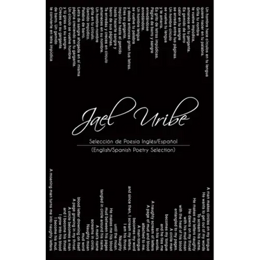 Jael Uribe: English/Spanish Poetry Selection