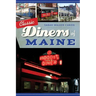 Classic Diners of Maine